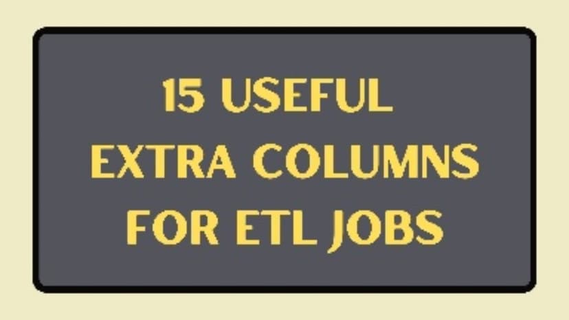 15-useful-extra-columns-for-etl-jobs